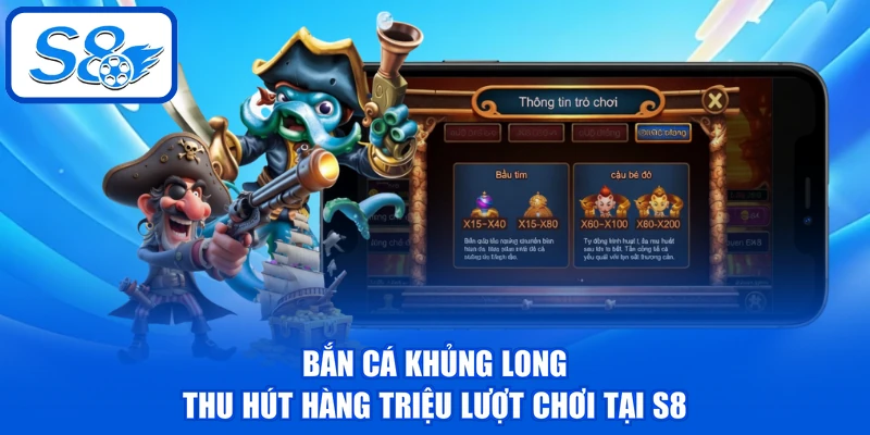 Bắn Cá Khủng Long - Săn Bạo Chúa Nhận Ngay X500 Cược 2 Bắn cá khủng long thu hút hàng triệu lượt chơi tại S8