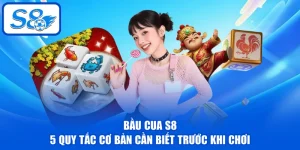 Bầu Cua S8 | 5 Quy Tắc Cơ Bản Cần Biết Trước Khi Chơi