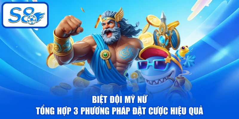 Biệt Đội Mỹ Nữ - Tổng Hợp 3 Phương Pháp Đặt Cược Hiệu Quả 1 Biệt Đội Mỹ Nữ - Tổng Hợp 3 Phương Pháp Đặt Cược Hiệu Quả