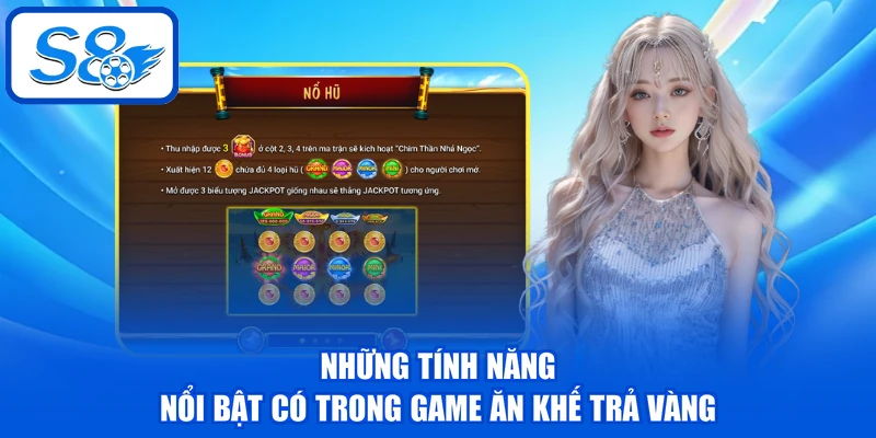 Ăn Khế Trả Vàng - Vén Màn Kho Báu, Khám Phá Vòng Quay 3 Những tính năng nổi bật có trong game ăn khế trả vàng